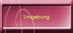Umgebung