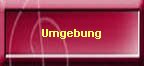 Umgebung